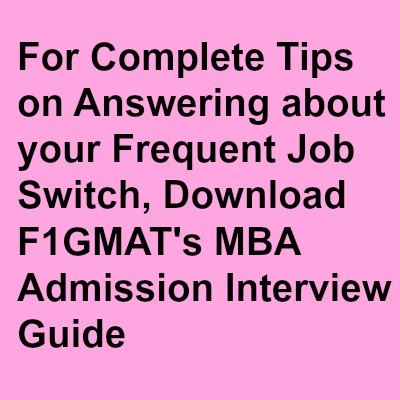 Frequent Job Switch MBA Admission Interview